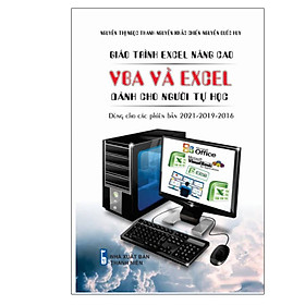 Download sách Giáo Trình Excel Nâng Cao VBA Và Excel Dành Cho Người Tự Học Dùng Cho Phiên Bản 2021-2019-2016