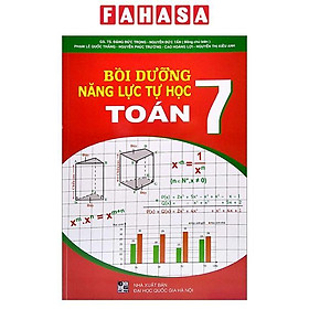 Bồi Dưỡng Năng Lực Tự Học Toán 7 - Cty Giáo Dục Đức Trí
