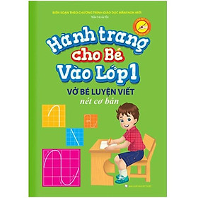 Hình ảnh Sách - Hành Trang Cho Bé Vào Lớp 1 - Vở Bé Luyện Viết Nét Cơ Bản