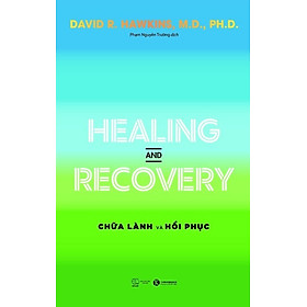 Healing And Recovery - Chữa Lành Và Phục Hồi