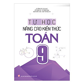 [Download Sách] Tự Học Nâng Cao Kiến Thức Toán 9