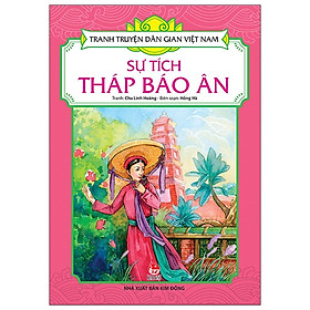 Tranh Truyện Dân Gian Việt Nam - Sự Tích Tháp Báo Ân (2020)