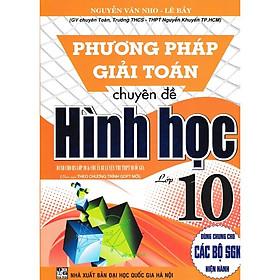 Hình ảnh Sách - Phương Pháp Giải Toán Chuyên Đề Hình Học Lớp 10 (Dùng Cho Các Bộ SGK Hiện Hành)HA-MK