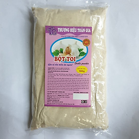 Bột tỏi Toàn Gia 500g gói