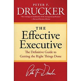 Hình ảnh The Effective Executive: The Definitive Guide to Getting the Right Things Done (Harperbusiness Essentials)