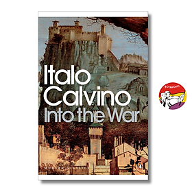 Sách - Into the War by Italo Calvino | Fiction / Short Stories / Italian Literature / Ngoại văn