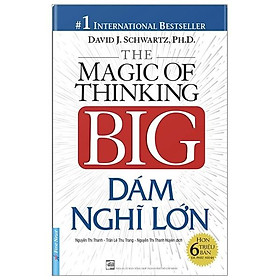 [ThangLong Bookstore]The Magic Of The Thinking Big : Dám Nghĩ Lớn ( Bìa Cứng )