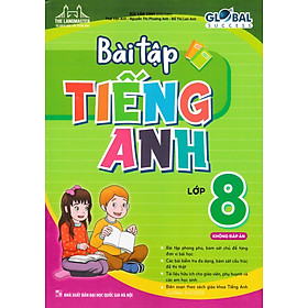 The Langmaster - Bài Tập Tiếng Anh Lớp 8 (Không Đáp Án) - Global Success _MT