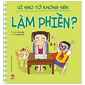Sách Để Em Luôn Ngoan Ngoãn: Vì Sao Tớ Không Nên Làm Phiền?
