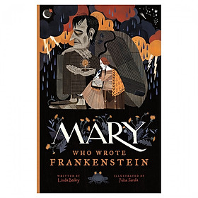 Mary Who Wrote Frankenstein