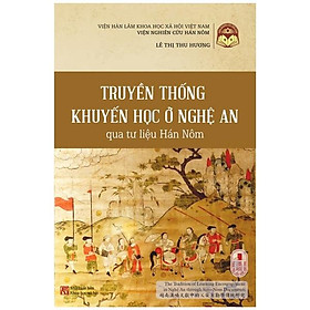 Truyền Thống Khuyến Học Ở Nghệ An Qua Tư Liệu Hán Nôm