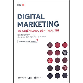 Hình ảnh Digital Marketing - Từ Chiến Lược Đến Thực Thi (Tái Bản 2020)