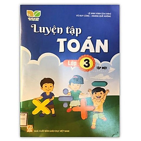 Sách - Luyện tập toán lớp 3 tập một  kết nối tri thức