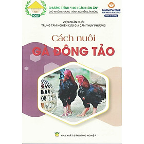 Hình ảnh Cách Nuôi GÀ ĐÔNG TẢO