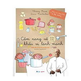 Sách - Bộ 3 Dù khỏe dù đau, làu làu biết tuốt - Crabit Kidbooks - Dành cho cả trẻ nhỏ và cha mẹ - Cẩm nang về khẩu vị lành mạnh