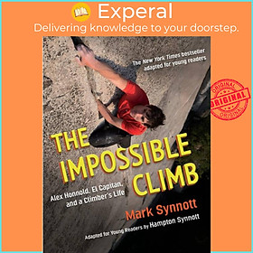 Sách - The Impossible Climb (Young Readers Adaptation) - Alex Honnold, El Capitan, and a Cli by  (UK edition, paperback)