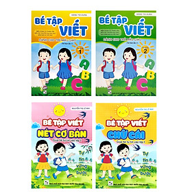 Combo Bộ 4 Cuốn: Bé Tập Viết - Dành Cho Trẻ Mẫu Giáo - Quyển 1+2 + Bé Tập Viết Nét Cơ Bản + Bé Tập Viết Chữ Cái - Giúp Bé Tự Tin Vào Lớp 1 (ND) 	