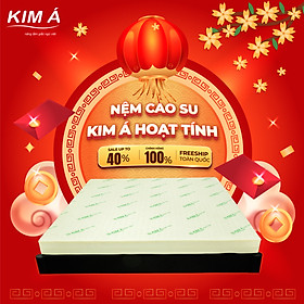 Mua Nệm Cao Su Kim Á Hoạt Tính   Bền Bỉ  Thoáng Mát  Êm Ái  Nâng Niu Giấc Ngủ Sâu