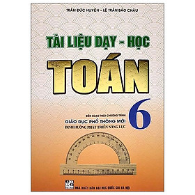 Hình ảnh Tài Liệu Dạy - Học Toán Lớp 6 (Biên Soạn Theo Chương Trình Giáo Dục Phổ Thông Mới)