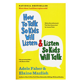 [Download Sách] How to Talk So Kids Will Listen and Listen So Kids Will Talk