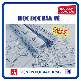 [KHÓA HỌC ONLINE TƯƠNG TÁC] Học đọc bản vẽ công trình xây dựng, nhà ở, kiến trúc - Đại học Xây dựng Hà Nội