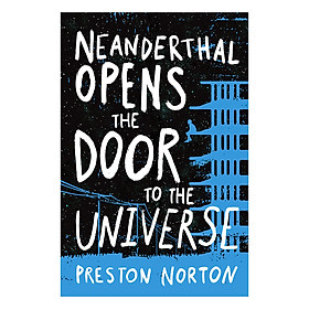 Neanderthal Opens The Door To The Universe