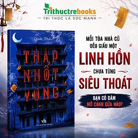 Sách - Tháp Nhốt Vong - Tiểu Thuyết Tâm Linh Ám Ảnh Và Huyền Bí - Tri Thức Trẻ Books