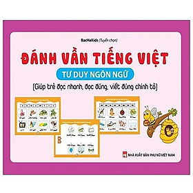 Đánh Vần Tiếng Việt - Tư Duy Ngôn Ngữ (Tái bản năm 2020)