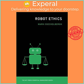 Sách - Robot Ethics by Mark Coeckelbergh (UK edition, paperback)