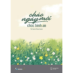 Chào Ngày Mới, Chúc Bình An