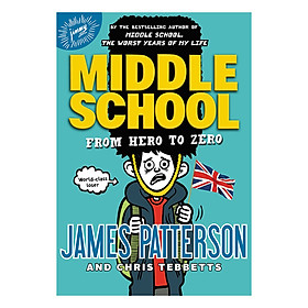 Middle School: From Hero To Zero