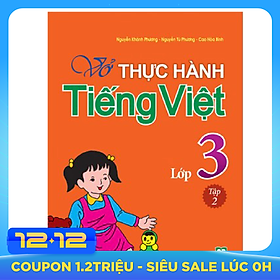 Vở Bài Tập Thực Hành Tiếng Việt Lớp 3 - Tập 2
