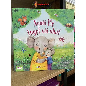 Ehon Châu Âu – Người Mẹ tuyệt vời nhất