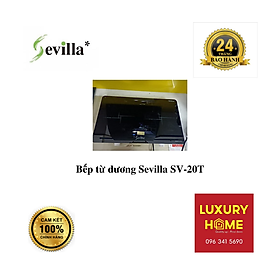 Mua Bếp từ dương Sevilla SV-20T - Hàng Chính Hãng