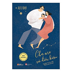 Sách nuôi dạy - Cha mẹ vô điều kiện