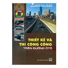 [Download Sách] Thiết Kế Và Thi Công Cống Trên Đường Ô Tô 