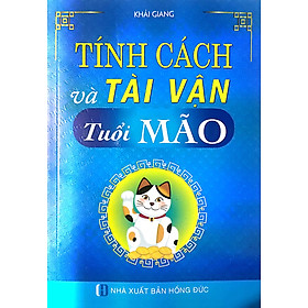 Tính Cách Và Tài Vận Tuổi Mão