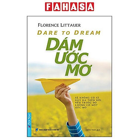 Dare To Dream - Dám Ước Mơ (Tái Bản 2024)