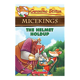 Geronimo Stilton Micekings Geronimo Stilton Book 6: The Helmet Holdup
