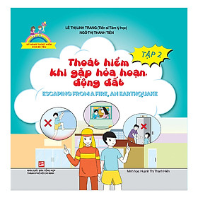 Kỹ Năng Thoát Hiểm Cho Bé Yêu (Tập 2): Thoát Hiểm Khi Gặp Hỏa Hoạn, Động Đất - Escaping From A Fire, An Earthquake