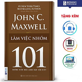 [Download Sách] BIZBOOKS - Sách Teamwork 101 - làm việc nhóm 101