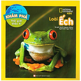 Khám Phá Thế Giới Diệu Kì - Loài Ếch