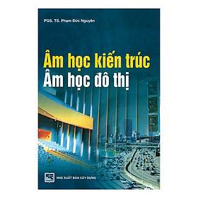 Nơi bán Âm Học Kiến Trúc, Âm Học Đô Thị - Giá Từ -1đ