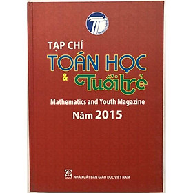 Hình ảnh Sách - Tạp chí Toán học và Tuổi trẻ 2015 - Mathematics and Youth Magazine