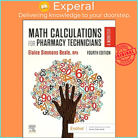 Sách - Math Calculations for Pharmacy Technicians - A Worktext by Elaine Beale (UK edition, paperback)
