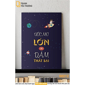 Mua Tranh Văn Phòng tạo động lực - ƯỚC MƠ LỚN VÀ DÁM TẤHT BẠI