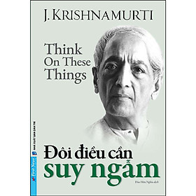 Đôi Điều Cần Suy Ngẫm - J.Krishnamurti