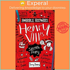 Hình ảnh Sách - The Secret Diary of Henry VIII by Terry Deary (UK edition, paperback)