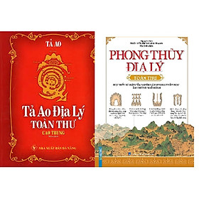 phong thủy địa lý toàn thư + tả ao địa lý toàn thư