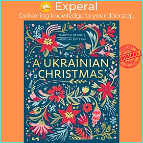 Sách - A Ukrainian Christmas by Yaroslav Hrytsak,Nadiyka Gerbish (UK edition, hardcover)